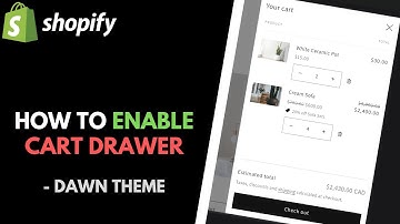 Shopify Dawn Theme: How to Enable Cart Drawer