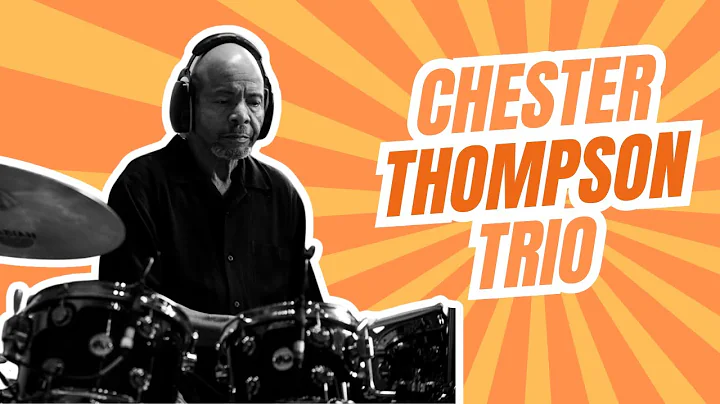 Chester Thompson Trio - "Straight, No Chaser" (The...