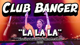 Best of Remix 2025 | Naughty Boy - La la la ft. Sam Smith ft. DJCVC (Bootleg Remix 2025)