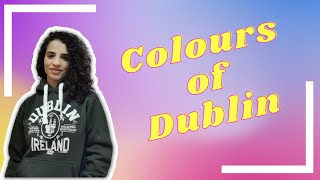 Colours of Dublin