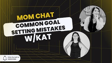 Common Goal Setting Mistakes