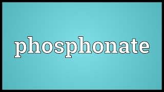 Phosphonate Meaning