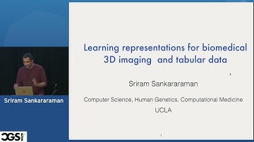 Sriram Sankararaman | Learning representations for biomedical 3D imaging and tabular data  CGSI 2025