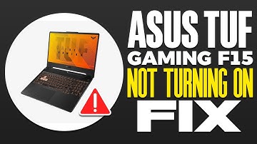 Asus TUF Gaming F15 Not Turning On FIX