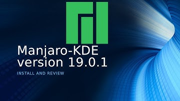 Taking a look at Manjaro 19.0 install and a quick review