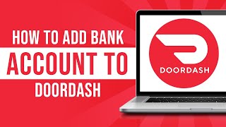 How to Add Bank Account to Doordash (Tutorial)