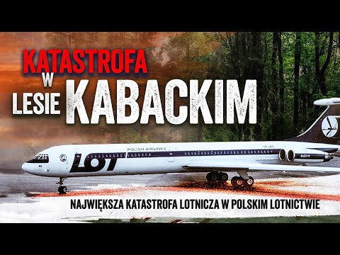 KABACKI FOREST DISASTER - THE BIGGEST disaster in Polish aviation