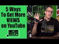 5 WAYS to get MORE VIEWS on Music Videos