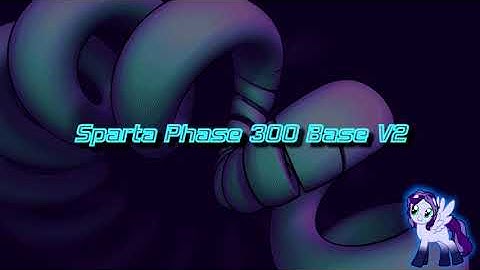 Sparta Phase 300 Base V2 (-Reupload-)