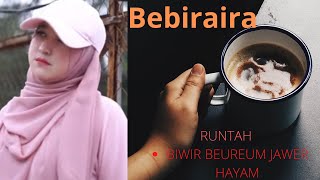 Bebiraira-Runtah - Cover Lagu baru - Doel Sumbang