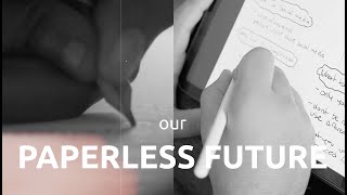 Our Paperless Future