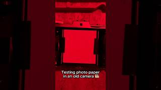 Testing photo paper in an old camera