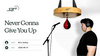 Never Gonna Give You Up - Rick Astley [Speed Bag Cover]
