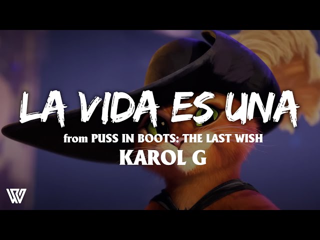 KAROL G - La Vida Es Una (Letra/Lyrics) | From Puss in Boots: The Last Wish class=