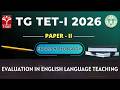 TG TET 2026 - PAPER - II | English Pedagogy - Evaluation in English Language Teaching | T-SAT