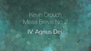 Crouch Missa Brevis No. 2 - Agnus Dei