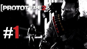 PROTOTYPE 2 Playthrough Part 1 - No Commentary