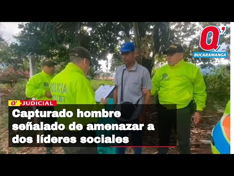 Video: Capturado hombre señalado de amenazar a dos líderes sociales en Piedecuesta