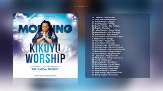 Morning Kikuyu Worship Mix screenshot 2