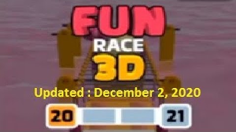 Fun Race 3D level 20-21 - Android/IOS = Updated : December 2, 2020