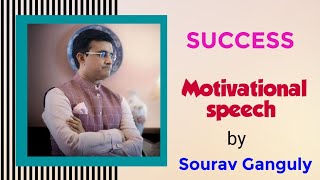 Motivational Speech of Sourav Ganguly || Inspirational lines || Motivational Speech ||