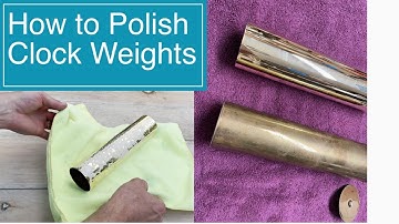 Clock Repair - How to Polish Grandfather Clock Weights