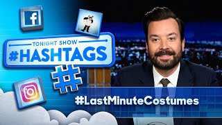 Hashtags: #LastMinuteCostumes | The Tonight Show Starring Jimmy Fallon