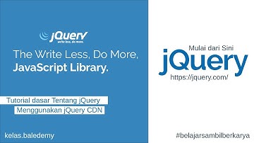 Belajar jQuery Bahasa Indonesia - #4 Menggunakan jQuery CDN