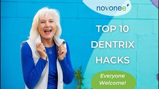 Top 10 Dentrix Hacks