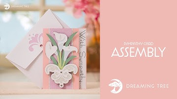 SVG File - Sympathy Card - Assembly Tutorial (For Cricut, Silhouette, and ScanNCut)