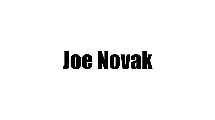 Joe Novak Biography