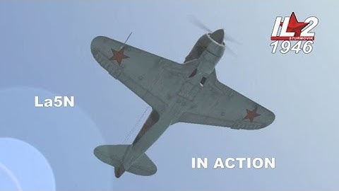 IL2 1946 La5N IN ACTION 4K UHD