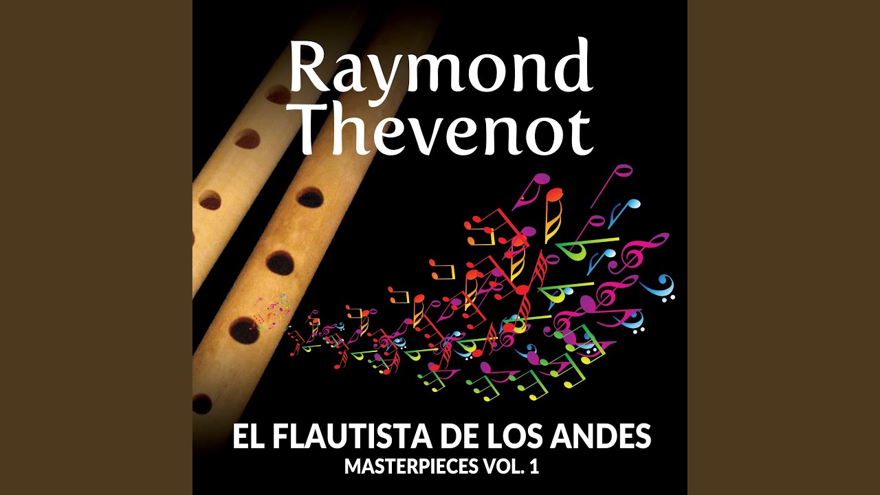 Raymond Thevenot - Vaso de Cristal / Airampito / Yo Soy Huancaíno accordi