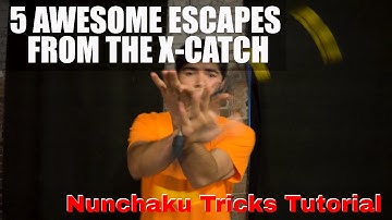 FIVE X-Catch Escapes  - 4K Trick Nunchaku Tutorial!