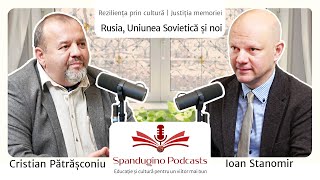 Reziliența prin cultură. Justiția memoriei | Ioan Stanomir - Rusia, Uniunea Sovietică și noi