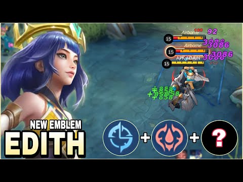 Edith Best Build And Emblem - Top 1 Global Edith ~ MLBB @AFKAGAIN