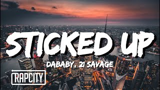 DaBaby - STICKED UP (Lyrics) ft. 21 Savage