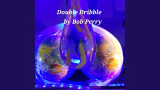 Double Dribble