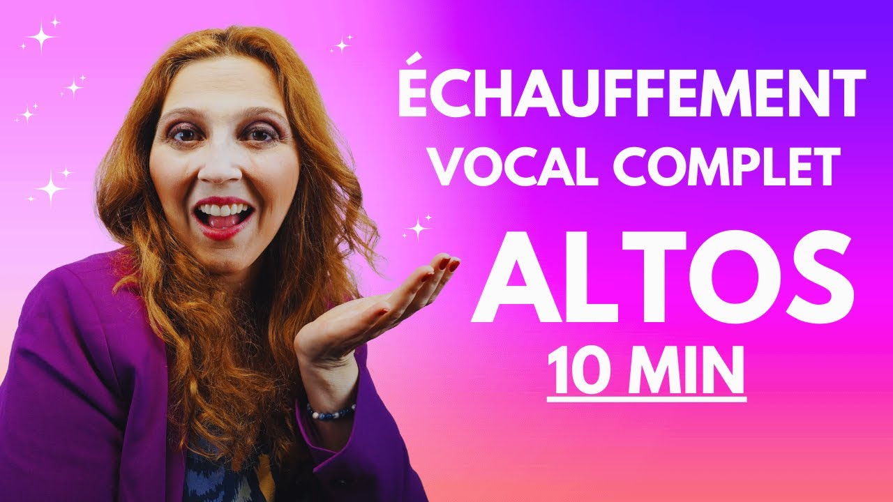 Échauffement vocal complet pour ALTOS (10 minutes)