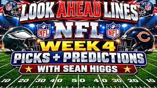 NFL Week 4 Picks + Predictions - Look Ahead Lines - Sean Higgs NFL Picks