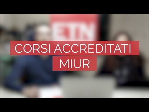 ETN Talk | Ep.14 - Corsi Accreditati MIUR