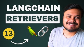 Retrievers in LangChain | Generative AI using LangChain | Video 13 | CampusX