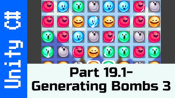 Part 19.1 - Another way to generate bombs: Make a Game like Candy Crush in Unity using C#