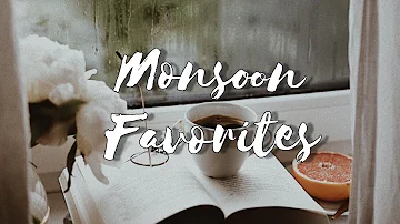 Monsoon Favourites Music Playlist