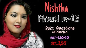#nishtha #module-13 #madambiswaranjita ||Nishtha Module-13 Quiz Questions Answers||