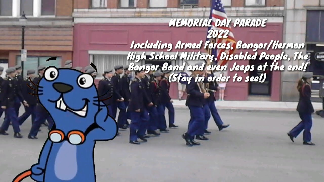 Memorial Day Parade Bangor 2022 (Full Event, No Interruptions) YouTube