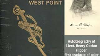 The Colored Cadet at West Point by Henry Ossian FLIPPER Part 1/2 | Full Audio Book