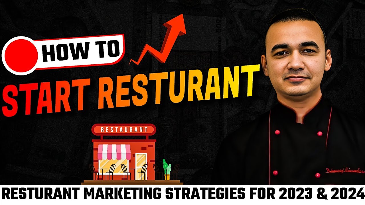 How To Start A Restaurant Business And Restaurant Marketing Strategy ...