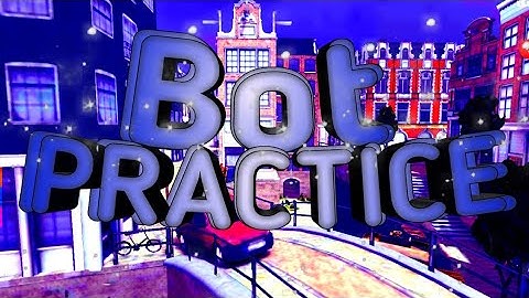 Bot Practice | Critical Ops