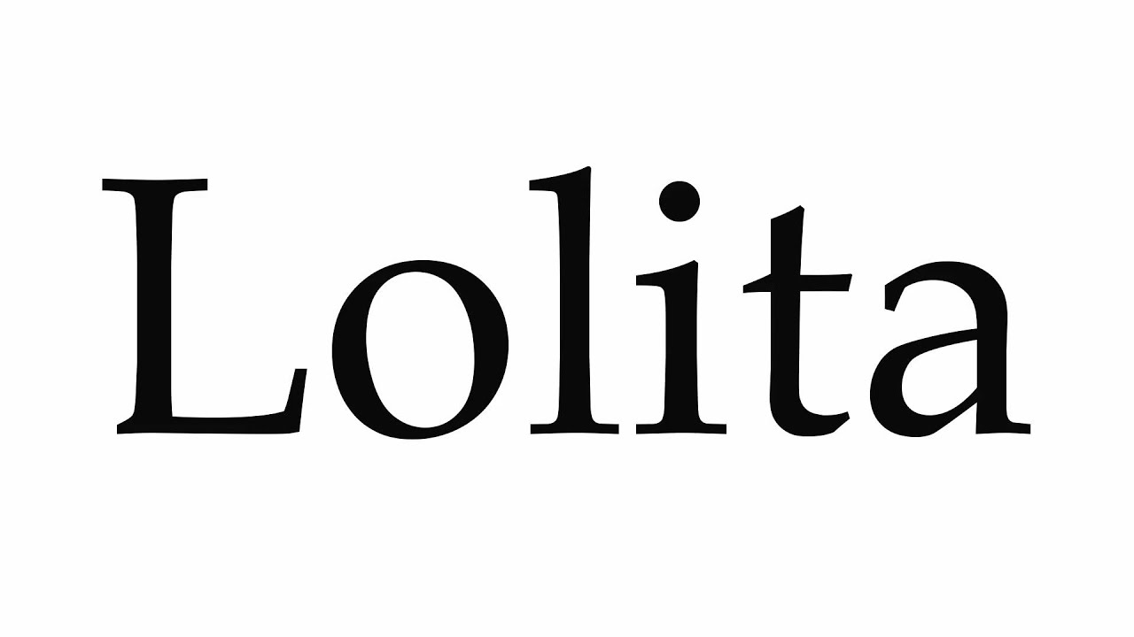 How to pronounce lolita - Vocab Today 